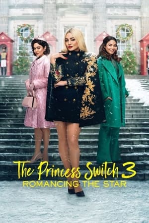 The Princess Switch 3: Romancing the Star - Vj Junior